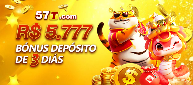 57T Ganhe R$ 100,00 Gratis